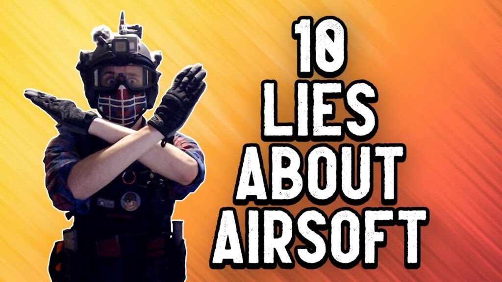 10 LIES About Airsoft