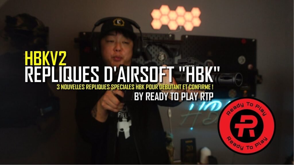 HBKV2 🇨🇵 / REPLIQUES AIRSOFT POUR DEBUTANT ET CONFIRME ! BY READY TO PLAY 🔥