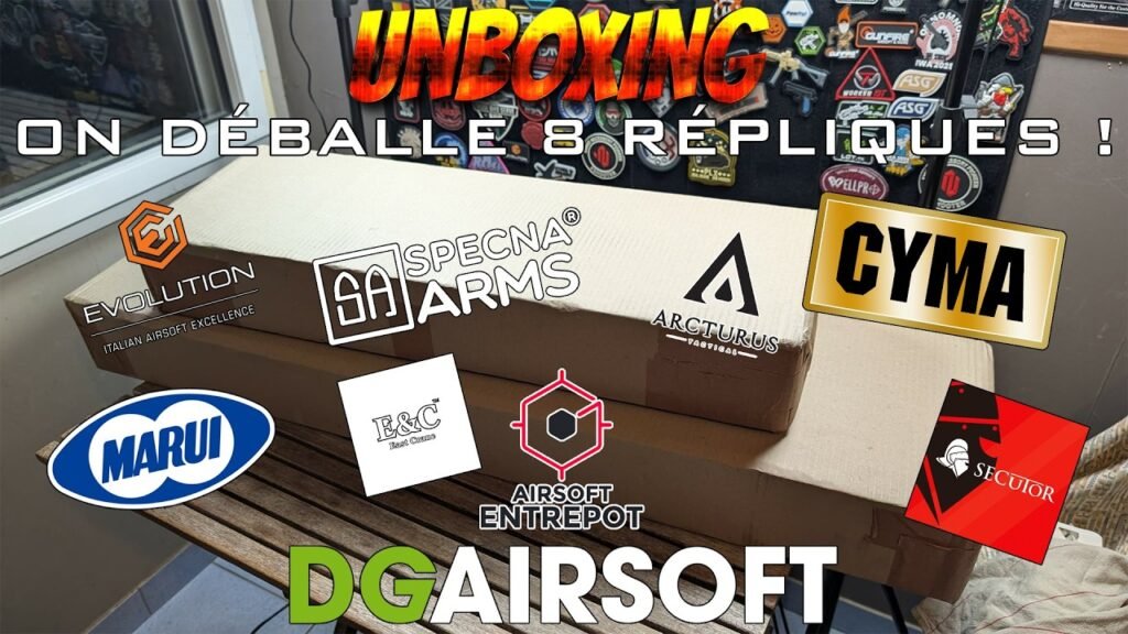 UNBOXING AIRSOFT - ON DÉBALLE 8 RÉPLIQUES ! (Airsoft Entrepot & DG Airsoft) [FR]